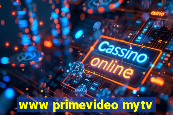 www primevideo mytv
